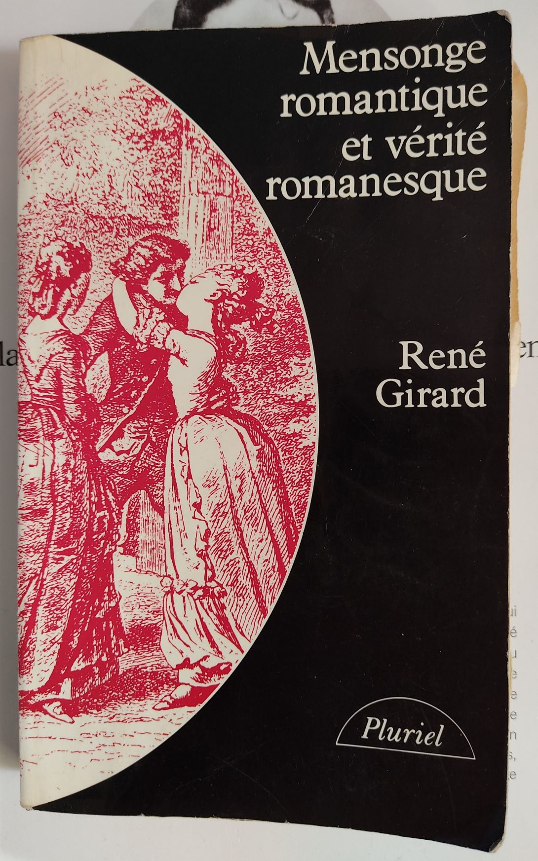 René Girard : Mensonge romantique et vérité romanesque